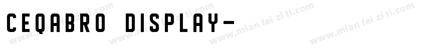ceqabro display字体转换